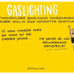 Che cosa significa gaslighting?